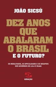 dez_anos_abalaram_brasil